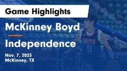 McKinney Boyd  vs Independence  Game Highlights - Nov. 7, 2023
