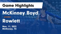 McKinney Boyd  vs Rowlett Game Highlights - Nov. 11, 2023
