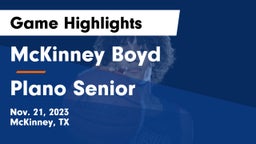 McKinney Boyd  vs Plano Senior  Game Highlights - Nov. 21, 2023