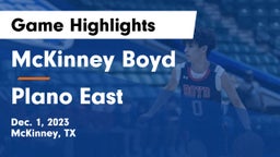 McKinney Boyd  vs Plano East  Game Highlights - Dec. 1, 2023