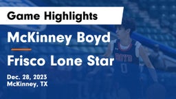 McKinney Boyd  vs Frisco Lone Star  Game Highlights - Dec. 28, 2023