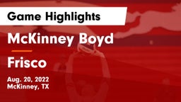 McKinney Boyd  vs Frisco Game Highlights - Aug. 20, 2022