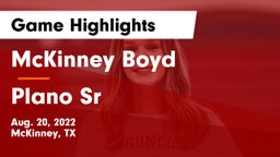 McKinney Boyd  vs Plano Sr Game Highlights - Aug. 20, 2022