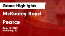 McKinney Boyd  vs Pearce  Game Highlights - Aug. 19, 2022