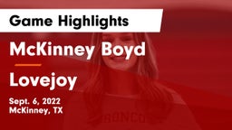McKinney Boyd  vs Lovejoy Game Highlights - Sept. 6, 2022