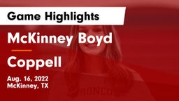 McKinney Boyd  vs Coppell Game Highlights - Aug. 16, 2022