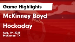 McKinney Boyd  vs Hockaday Game Highlights - Aug. 19, 2023