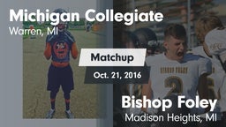 Matchup: Michigan Collegiate vs. Bishop Foley  2016