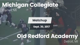 Matchup: Michigan Collegiate vs. Old Redford Academy  2017