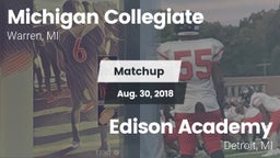 Matchup: Michigan Collegiate vs.  Edison Academy  2018