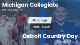 Matchup: Michigan Collegiate vs. Detroit Country Day  2019