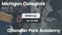 Matchup: Michigan Collegiate vs. Chandler Park Academy 2019