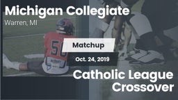 Matchup: Michigan Collegiate vs. Catholic League Crossover 2019