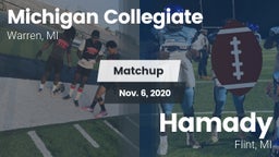 Matchup: Michigan Collegiate vs. Hamady  2020