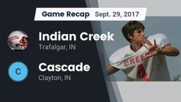 Recap: Indian Creek  vs. Cascade  2017
