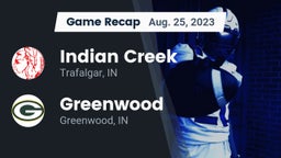 Recap: Indian Creek  vs. Greenwood  2023