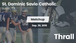 Matchup: St. Dominic Savio vs. Thrall  2016