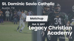 Matchup: St. Dominic Savio vs. Legacy Christian Academy  2017