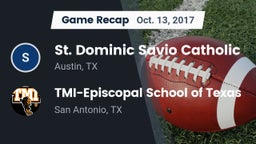 Recap: St. Dominic Savio Catholic  vs. TMI-Episcopal School of Texas 2017