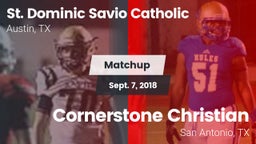 Matchup: St. Dominic Savio vs. Cornerstone Christian  2018