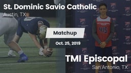 Matchup: St. Dominic Savio vs. TMI Episcopal  2019