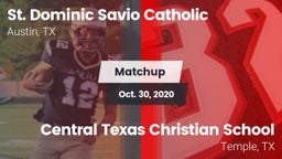 Matchup: St. Dominic Savio vs. Central Texas Christian School 2020
