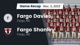 Recap: Fargo Davies  vs. Fargo Shanley  2023