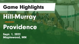 Hill-Murray  vs Providence Game Highlights - Sept. 1, 2022
