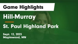 Hill-Murray  vs St. Paul Highland Park  Game Highlights - Sept. 12, 2023