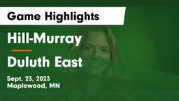 Hill-Murray  vs Duluth East  Game Highlights - Sept. 23, 2023