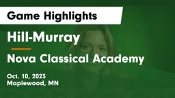 Hill-Murray  vs Nova Classical Academy Game Highlights - Oct. 10, 2023