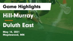 Hill-Murray  vs Duluth East  Game Highlights - May 14, 2021