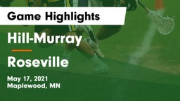 Hill-Murray  vs Roseville  Game Highlights - May 17, 2021