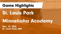 St. Louis Park  vs Minnehaha Academy Game Highlights - Dec. 15, 2023
