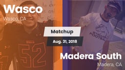 Matchup: Wasco  vs. Madera South  2018