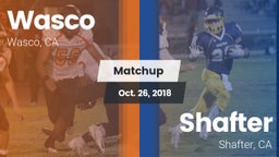 Matchup: Wasco  vs. Shafter  2018