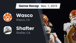 Recap: Wasco  vs. Shafter  2019