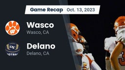 Recap: Wasco  vs. Delano  2023
