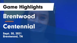Brentwood  vs Centennial  Game Highlights - Sept. 30, 2021