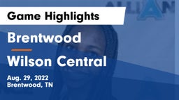 Brentwood  vs Wilson Central Game Highlights - Aug. 29, 2022