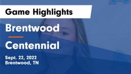 Brentwood  vs Centennial Game Highlights - Sept. 22, 2022