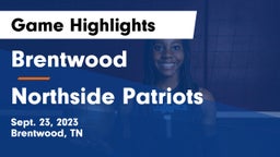 Brentwood  vs Northside Patriots Game Highlights - Sept. 23, 2023