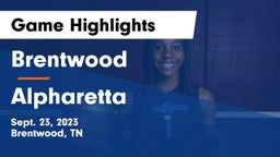 Brentwood  vs Alpharetta Game Highlights - Sept. 23, 2023