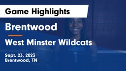 Brentwood  vs West Minster Wildcats Game Highlights - Sept. 23, 2023
