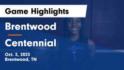 Brentwood  vs Centennial  Game Highlights - Oct. 3, 2023