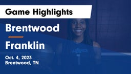 Brentwood  vs Franklin  Game Highlights - Oct. 4, 2023
