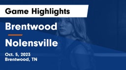 Brentwood  vs Nolensville  Game Highlights - Oct. 5, 2023