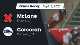 Recap: McLane  vs. Corcoran  2021