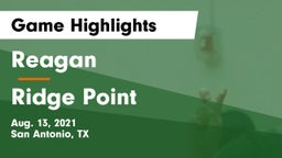Reagan  vs Ridge Point  Game Highlights - Aug. 13, 2021