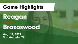 Reagan  vs Brazoswood  Game Highlights - Aug. 14, 2021